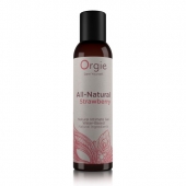 Интимный гель на водной основе All-Natural Strawberry с ароматом клубники - 150 мл. - ORGIE - купить с доставкой в Химках