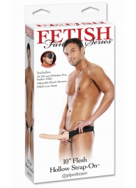Мужской полый страпон 10  Hollow Strap-On - 24 см. - Pipedream - купить с доставкой в Химках