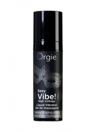 Гель для массажа ORGIE Sexy Vibe High Voltage с эффектом вибрации - 15 мл. - ORGIE - купить с доставкой в Химках