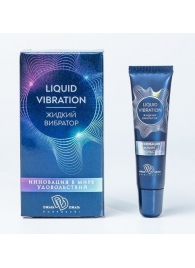 Возбуждающий крем-гель Liquid Vibration - 15 гр. - БиоМед - купить с доставкой в Химках