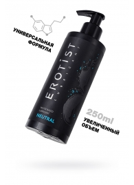 Лубрикант на водной основе Erotist Neutral - 250 мл. - Erotist Lubricants - купить с доставкой в Химках