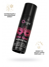 Интимный гель для G-точки ORGIE She Spot с возбуждающим эффектом - 15 мл. - ORGIE - купить с доставкой в Химках
