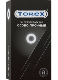 Особо прочные презервативы Torex - 12 шт. - Torex - купить с доставкой в Химках
