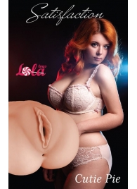 Мастурбатор-вагина Cutie Pie - Lola Games - в Химках купить с доставкой