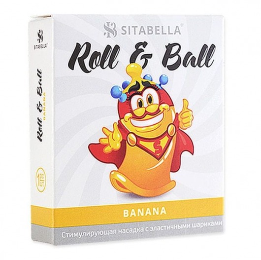 Стимулирующий презерватив-насадка Roll   Ball Banana - Sitabella - купить с доставкой в Химках