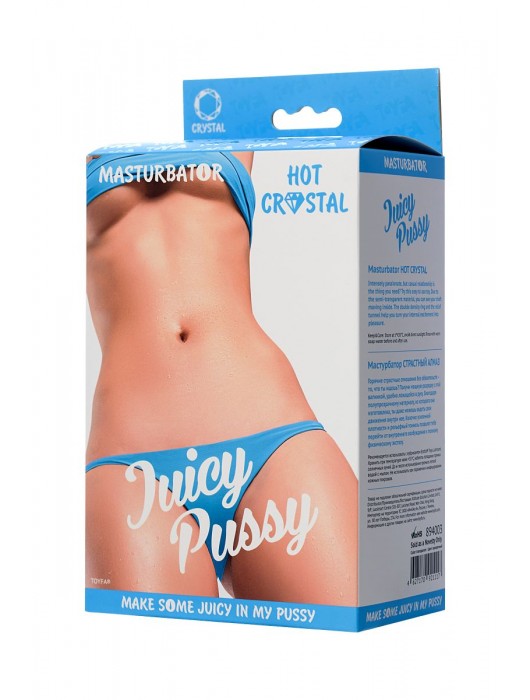 Прозрачный реалистичный мастурбатор Juicy Pussy Hot Crystal - ToyFa - в Химках купить с доставкой